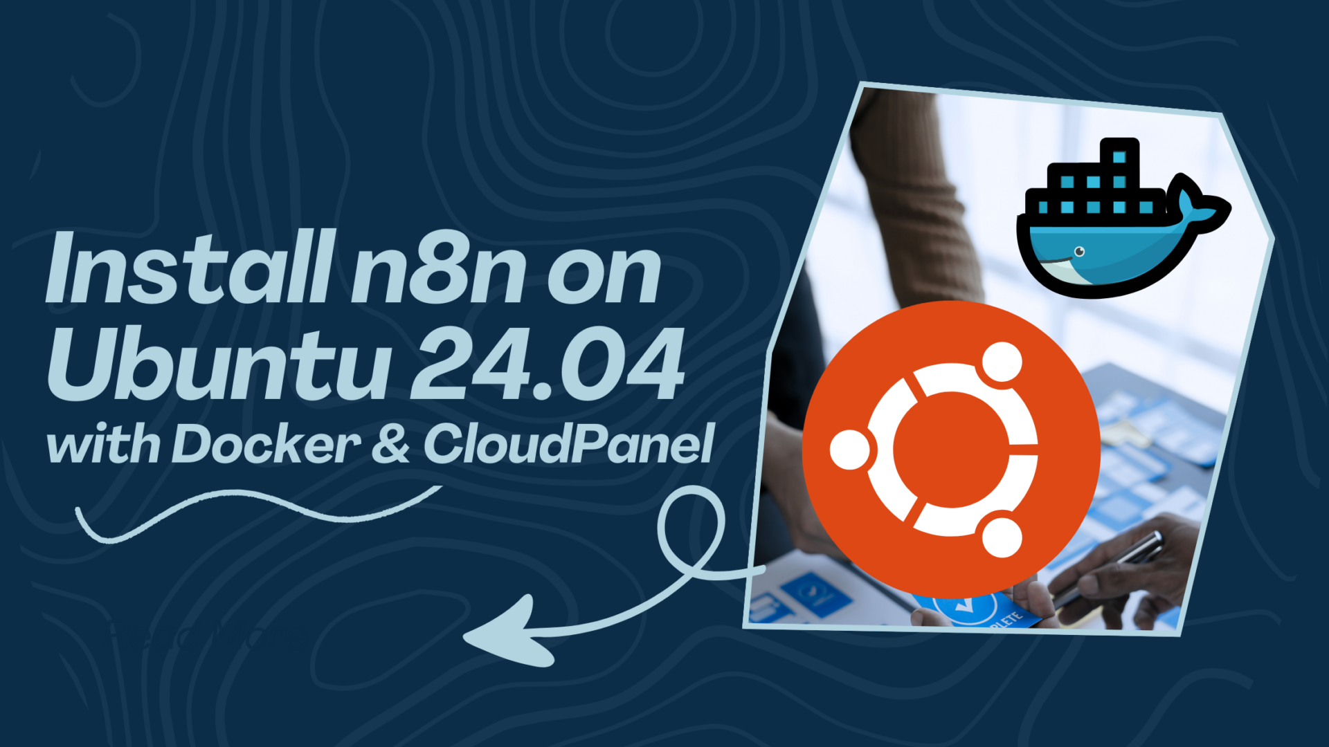 Install n8n on Ubuntu 24.04 Using Docker, CloudPanel, and Cloudflare